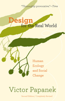 Design for the Real World: Human Ecology and Social Change 0897331532 Book Cover