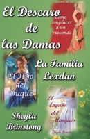 El Descaro de las Damas: La Familia Lexdan (Spanish Edition) B0DR7SL5DT Book Cover