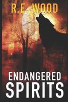 Endangered Spirits 1718167024 Book Cover