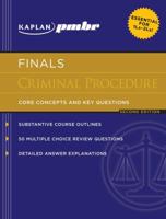 Kaplan PMBR FINALS: Criminal Procedure: Core Concepts and Key Questions 1427796505 Book Cover