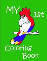 My 1st Coloring Book 1500720771 Book Cover