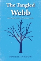 The Tangled Webb: An Adoptee's Perspective B0GSCBG481 Book Cover