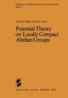 Potential Theory on Locally Compact Abelian Groups 3642661300 Book Cover