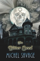 The Bitter Seed B0GY8CLH43 Book Cover