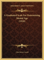 A Graduated Scale for Determining Mental Age 1161847472 Book Cover