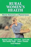 Rural Women's Health: Mental, Behavioral, and Physical Issues 0826129455 Book Cover