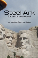 Steel Ark: book of answers B096ZK9T2C Book Cover