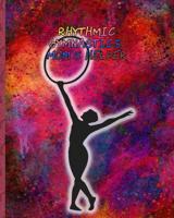 Rhythmic Gymnastics Mom's Helper: for Moms with Active Gymnastics-Oriented Families 109756942X Book Cover