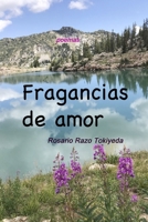 Fragancias de Amor: Poemas B0BJH3FZ22 Book Cover