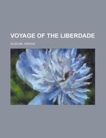 Voyage of the Liberdade 3752445955 Book Cover
