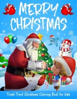 Trash.Truck Christmas Coloring Book: My Big Christmas Toddler Coloring Book: Ages 2-4 4-8 B0CLRZBFBW Book Cover