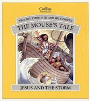 The Mouse's Story: Jesus and the Storm 0310558107 Book Cover
