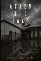 AFTER THE FALL (The fall series) B0FJ5Y1787 Book Cover