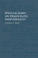 William James on Religion and Democracy 1107135958 Book Cover