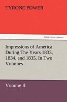 Impressions of America; During the years 1833, 1834 and 1835. 9356312001 Book Cover