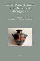 From the Pillars of Hercules to the Footsteps of the Argonauts 9042924322 Book Cover