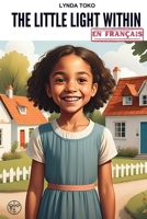 The Little Light Within, En Français (French Edition) 1069241733 Book Cover
