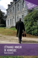 L'étrange mineur de Kerrouec (French Edition) 2342364032 Book Cover