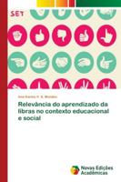 Relevância do aprendizado da líbras no contexto educacional e social 6139675294 Book Cover