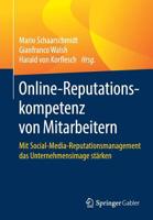 Online-Reputationskompetenz von Mitarbeitern: Mit Social-Media-Reputationsmanagement das Unternehmensimage stärken 3658254866 Book Cover