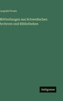 Mittheilungen aus Schwedischen Archiven und Bibliotheken 3563586608 Book Cover