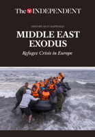 Middle East Exodus: Refugee Crisis in Europe 1633533611 Book Cover