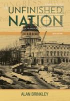 The Unfinished Nation: A Concise History of the American People: Volume I: To 1877 0070078718 Book Cover