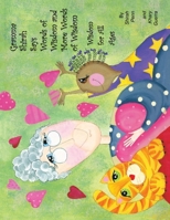 Gramma Shirah Says Words of Wisdom and More Words of Wisdom: Wisdom for All Ages 1664172246 Book Cover