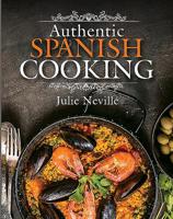 Authentic Spanish Cooking 152675259X Book Cover