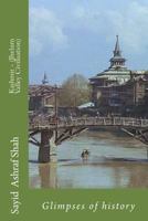 Kashmir - (Jhelum Valley Civilisation): Glimpses of History 1519425457 Book Cover