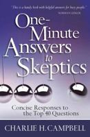 One-Minute Answers to Skeptics: Concise Responses to the Top 40 Questions 0736929185 Book Cover