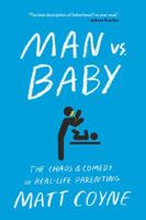 Man vs. Baby 1501187414 Book Cover