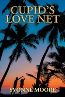 Cupid's Love Net 1493195298 Book Cover