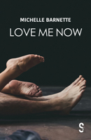 Love Me Now 1913630889 Book Cover