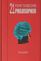 21 point to become philosopher 1718084404 Book Cover