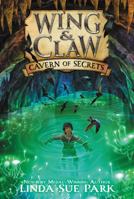 Wing & Claw #2: Cavern of Secrets 0062327429 Book Cover