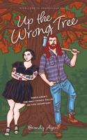 Up the Wrong Tree 1737509946 Book Cover