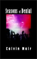 Seasons of Denial 1403337764 Book Cover