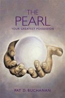 The Pearl: Your Greatest Possession 1543452736 Book Cover