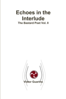 Echoes in the Interlude 0359639445 Book Cover