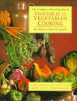 The Complete Encyclopedia of Vegetables & Vegetarian Cooking 1901289036 Book Cover
