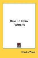 How To Draw Portraits 1163155098 Book Cover