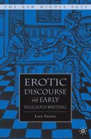 Erotic Discourse and Early English Religious Writing 0312295006 Book Cover