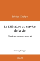 La Littérature au service de la vie (French Edition) 2414558989 Book Cover