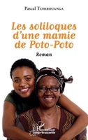 Les soliloques d'une mamie de Poto-Poto. Roman (Harmattan Congo-Brazzaville) (French Edition) 2343227748 Book Cover