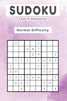 Sudoku A Game for Mathematicians Normal Difficulty 1088089089 Book Cover