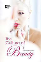 The Culture of Beauty 0737763116 Book Cover