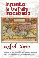 Lepanto: La batalla inacabada 1479220736 Book Cover