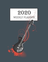 2020 Weekly Planner: Large Calendar Planner For Guitar Players Includes Guitar Tab Paper and Sheet Music Pages for Playing and Learning To Be A Guitarist 1698175159 Book Cover