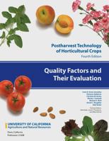 Quality Factors and Their Evaluation (Postharvest Technology of Horticultural Crops) 1627110615 Book Cover